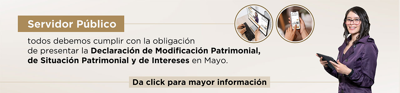 Declaración de Modificación Patrimonial, de Situación Patrimonial y de Intereses